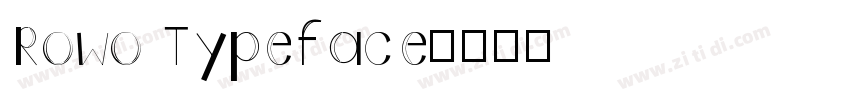 Rowo Typeface字体转换